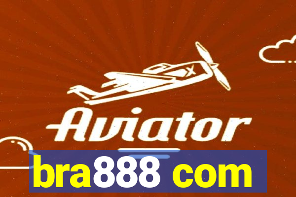 bra888 com